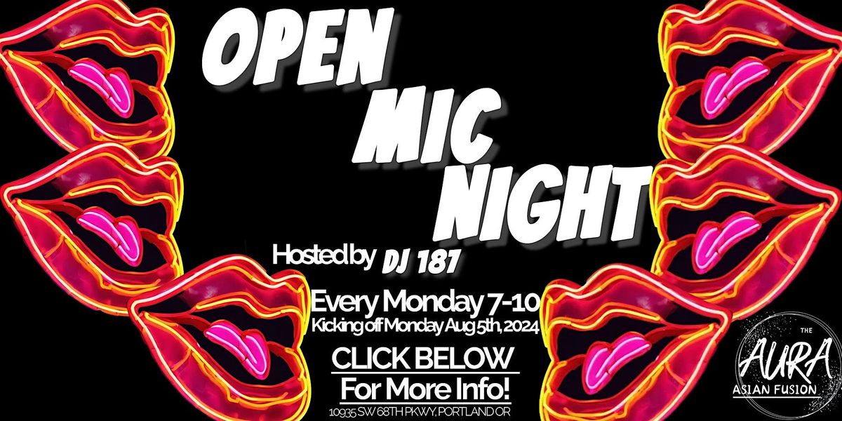 Open Mic Mondays! 18+