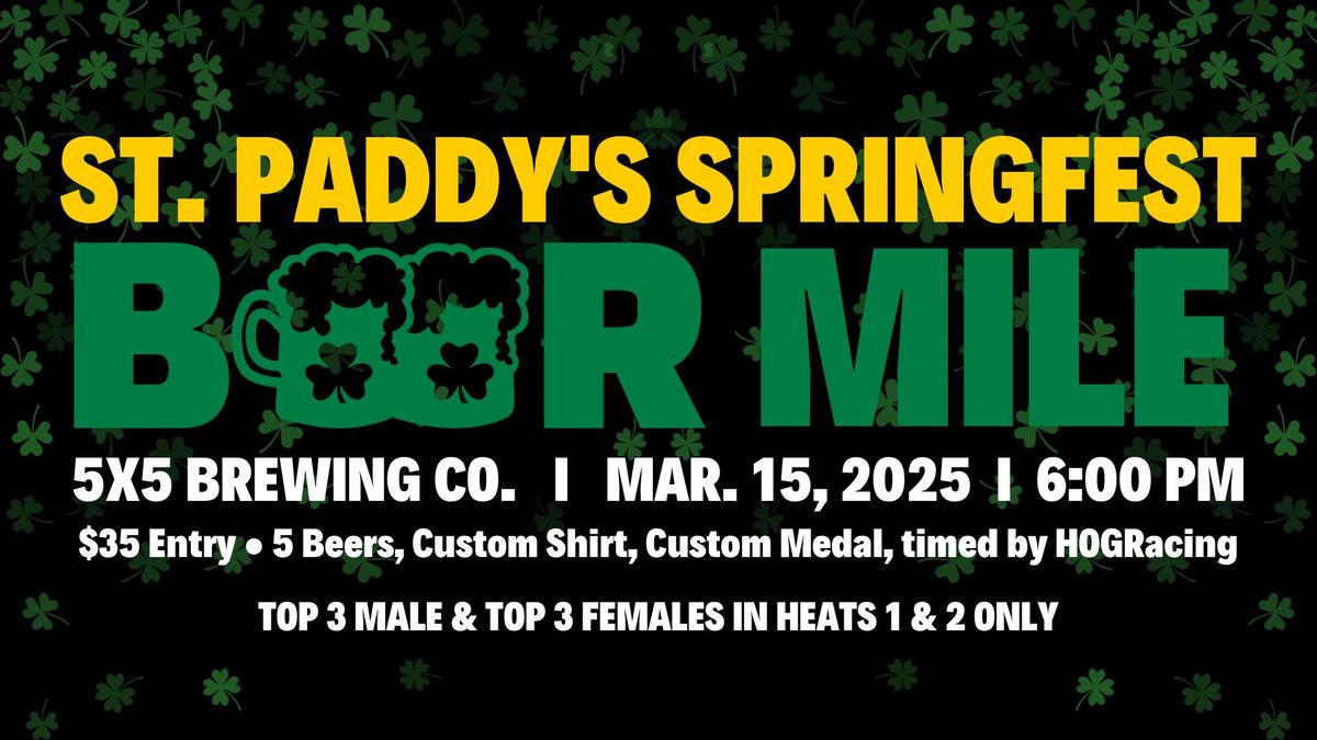 St. Paddy's Springfest Beer Mile