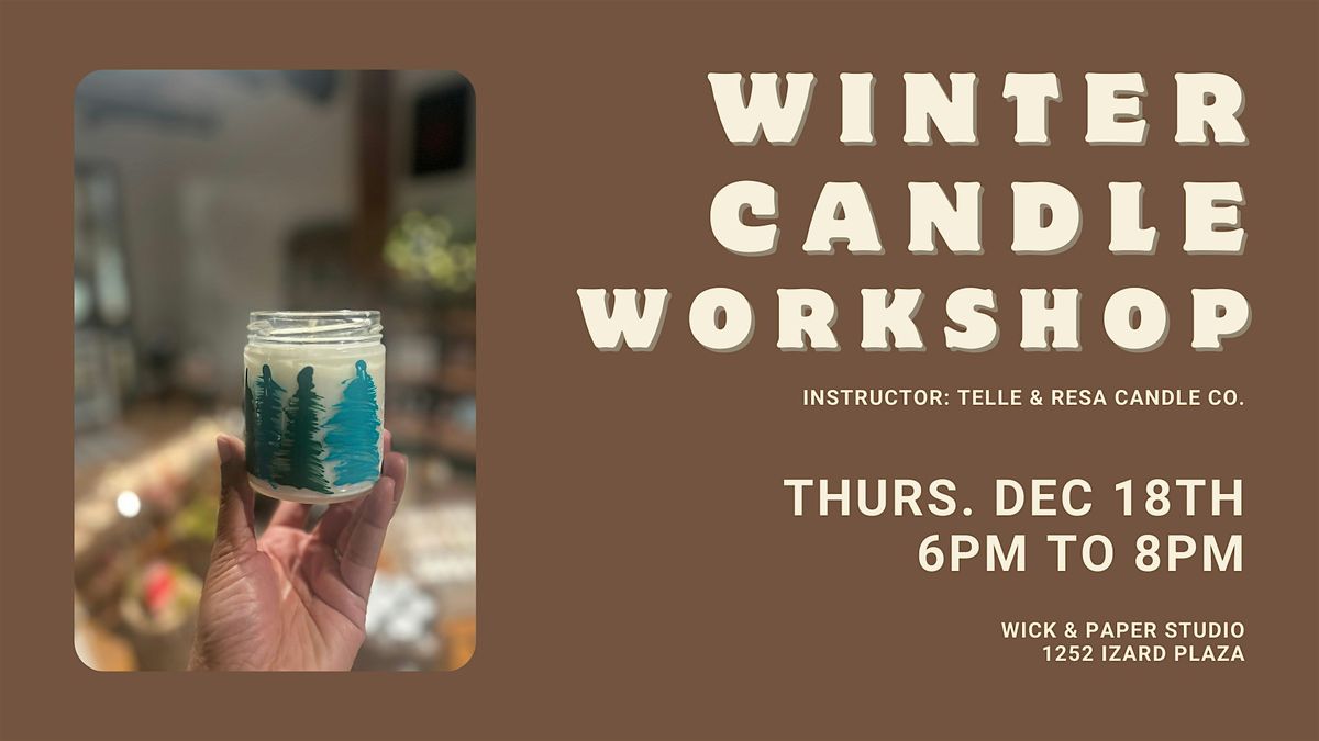 WINTER CANDLE WORKSHOP