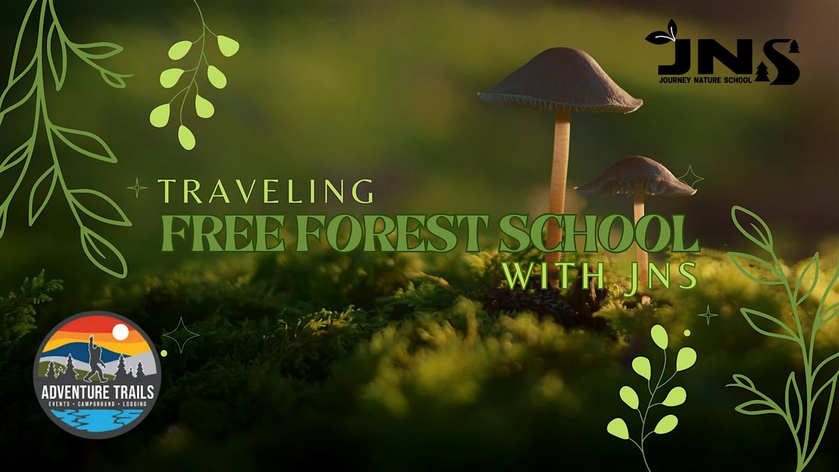 Traveling Free Forest School (Adventure Trails)