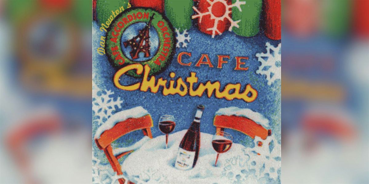 Cafe Accordion Orchestra: Cafe Christmas