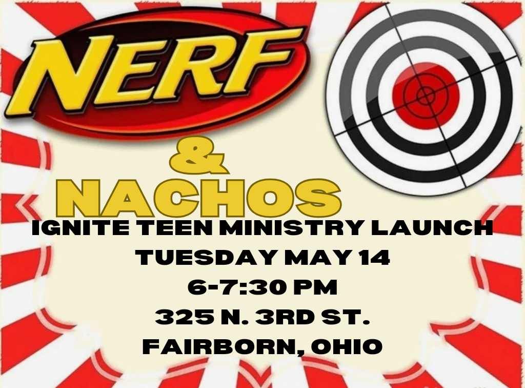 Nerf And Nachos Launch Of Youth Ministry 