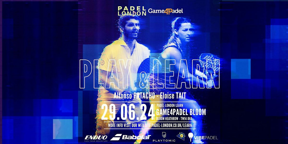 Exclusive Padel Masterclass with Top GB Players: Eloise & Alfonso Patacho