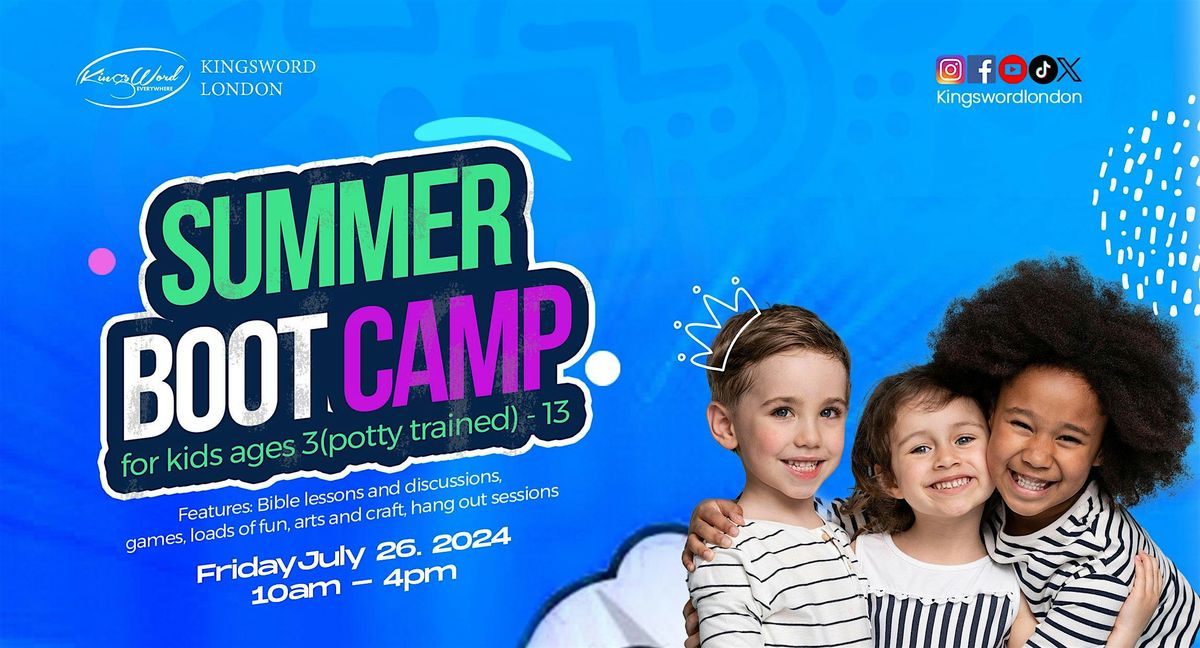 Summer Boot camp - For Kids 3(potty trained) - 13 years
