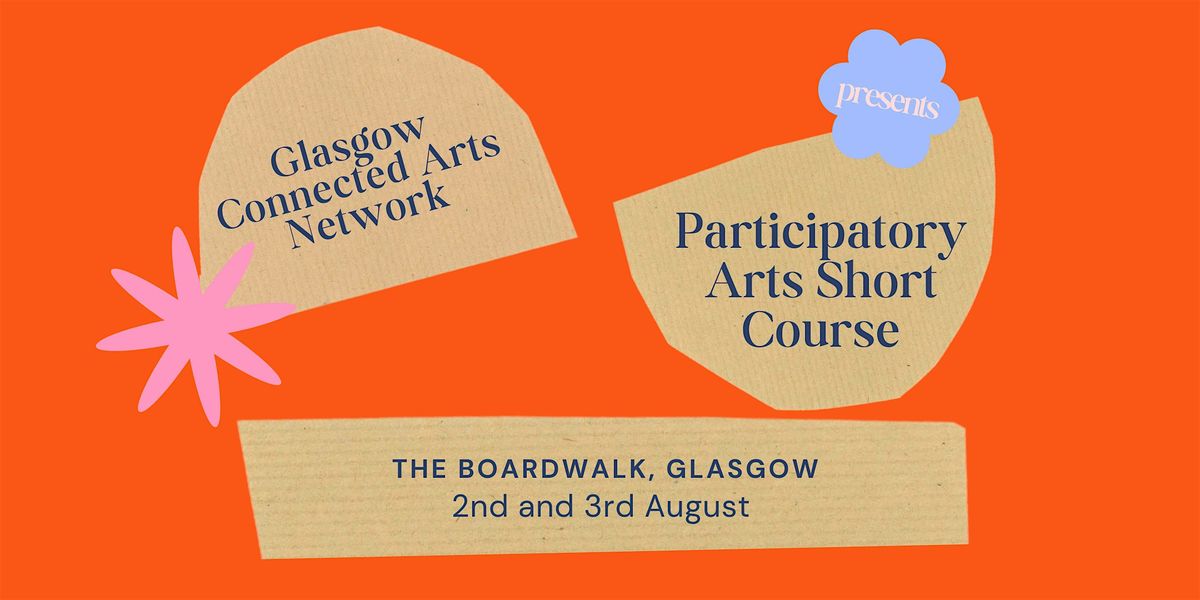 FREE Participatory Arts Short Course: Weekend Intensive