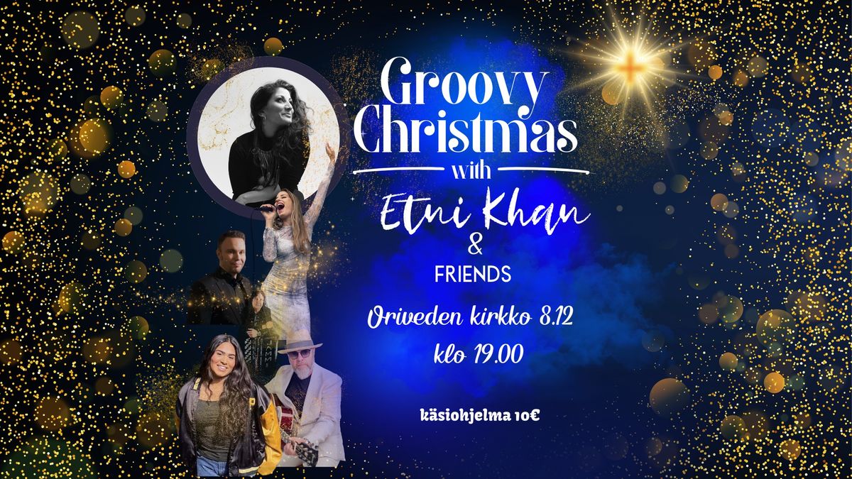 Groovy christmas konsertti with Etni khan & Friends