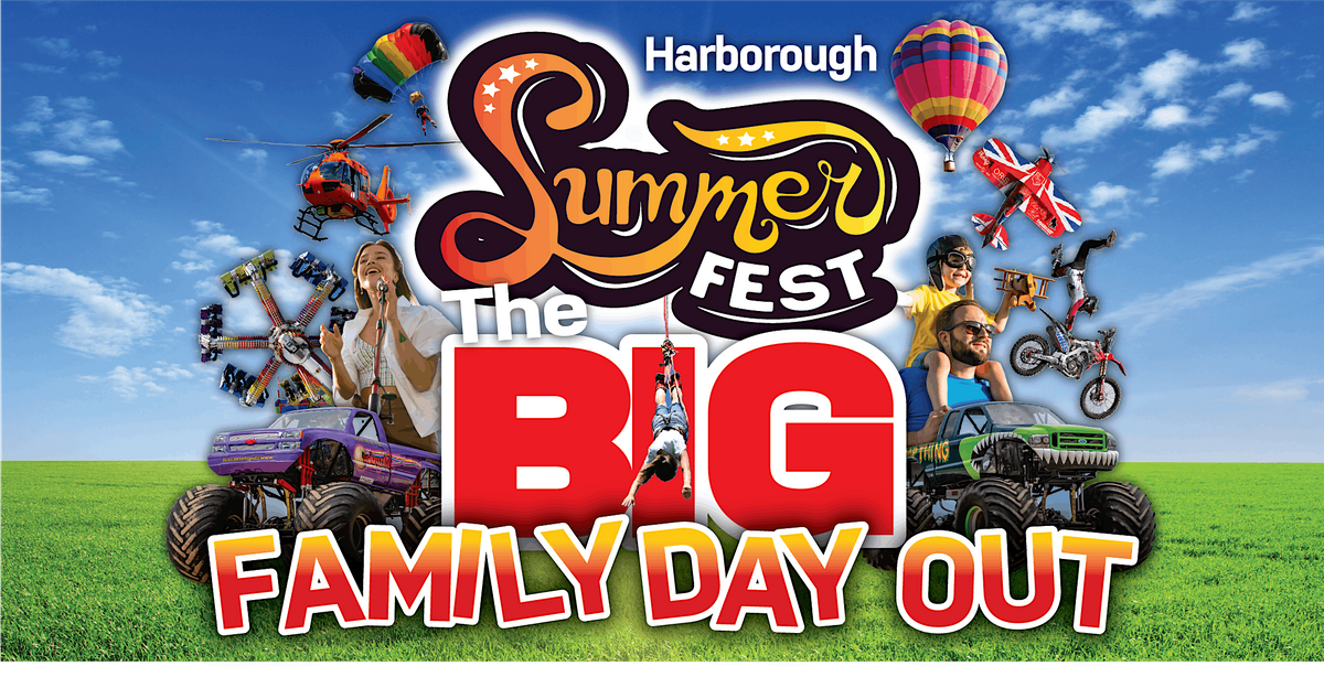 Harborough Summer Fest -  The Big Family Day Out!