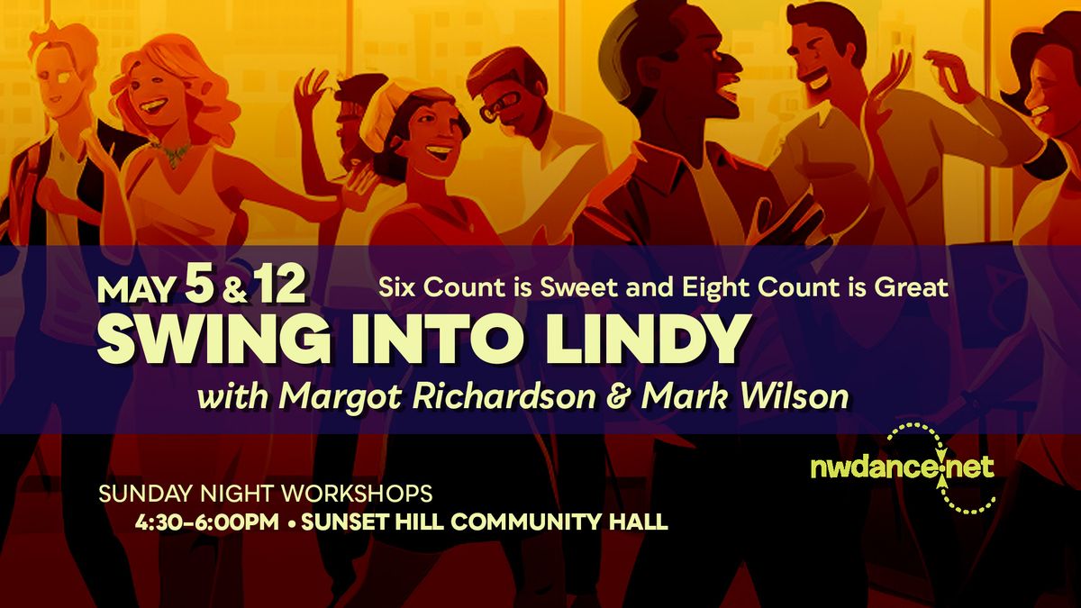 Swing into Lindy Hop - Class 1 of 2-class series