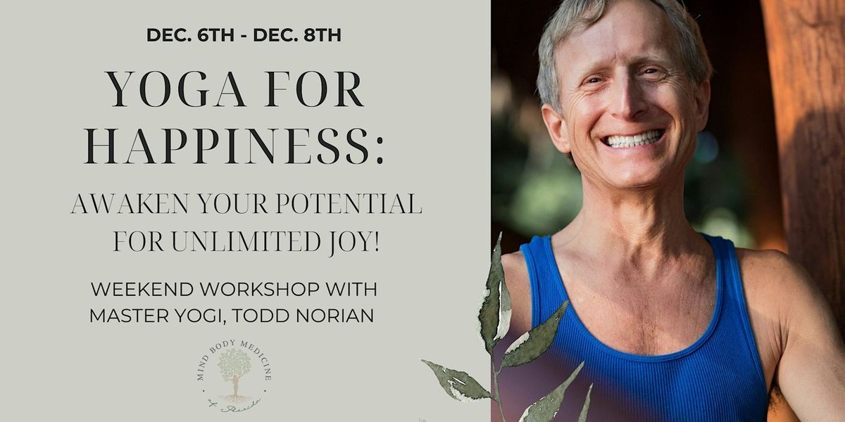 Yoga for Happiness: Awaken Your Potential for Unlimited Joy