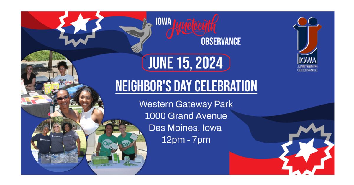 Iowa Juneteenth Observance Neighbor's Day Celebration