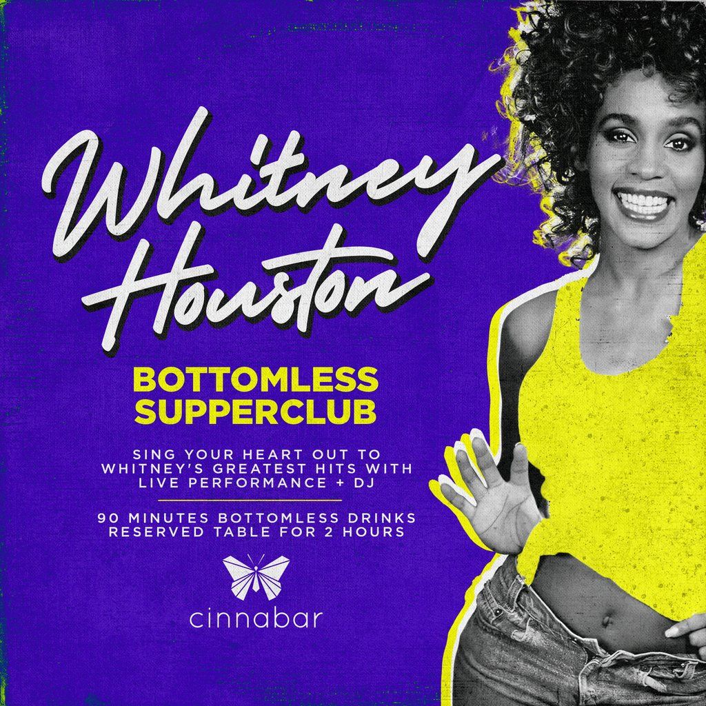 Whitney Houston Bottomless Supperclub - Hertford