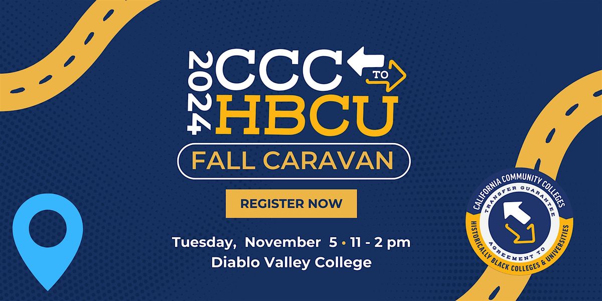 CCC to HBCU Fall Caravan  - Diablo Valley College