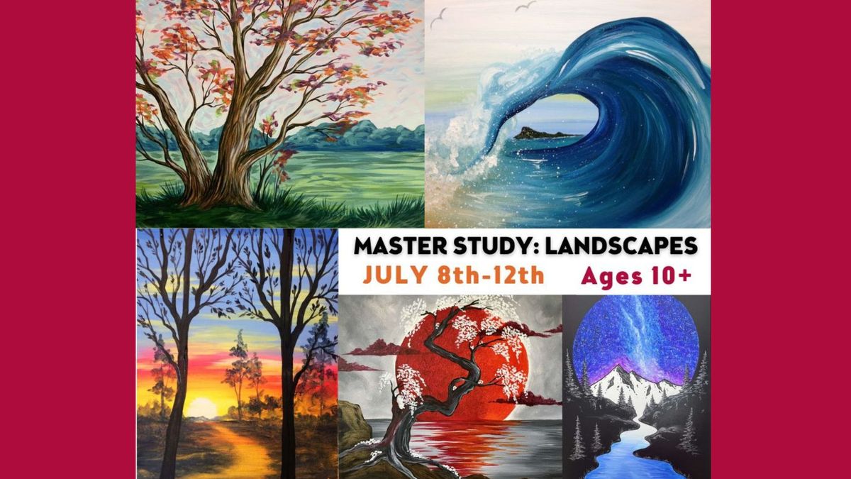 Kids' Master Study: Landscapes Week Ages 10+