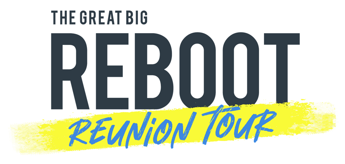 The Great Big Reboot Reunion Tour - Nashville