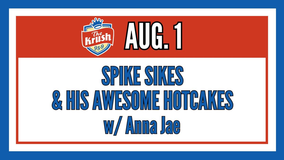 Backyard Concert: Spikes Sikes & His Awesome Hotcakes w\/ Anna Jae