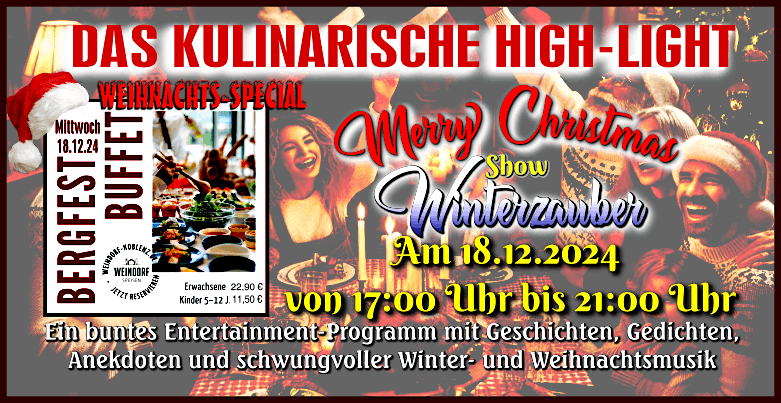 Weindorf Koblenz - Bergfest Buffet - Weihnachts Special