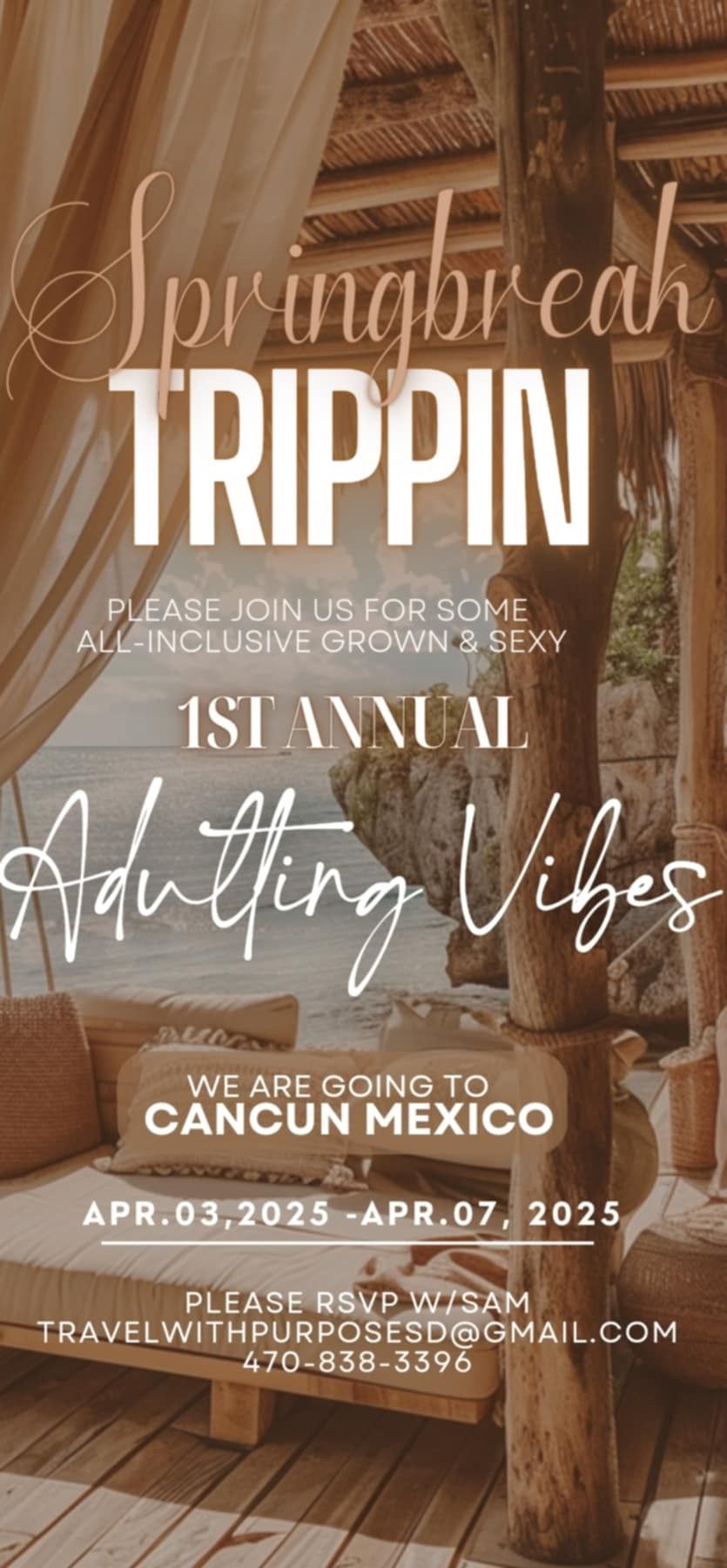 Spring Break Trippin' 1st Annual All-Inclusive Grown & Sexy Vibes