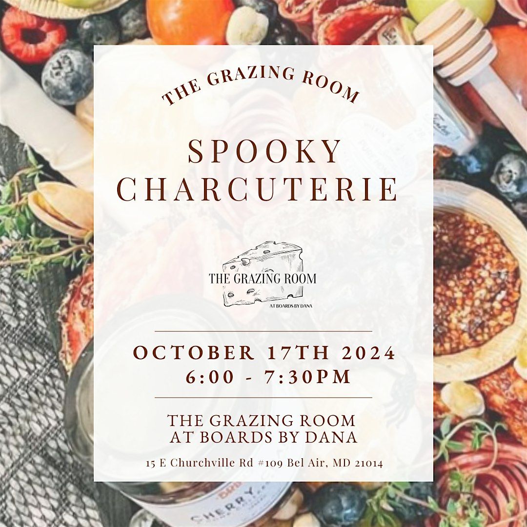 Spooky Charcuterie -  Halloween Themed Charcuterie Workshop