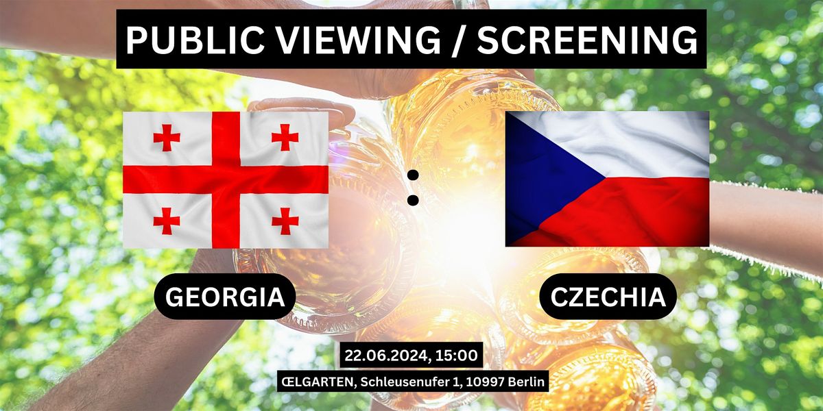 Public Viewing\/Screening: Georgia vs. Czechia