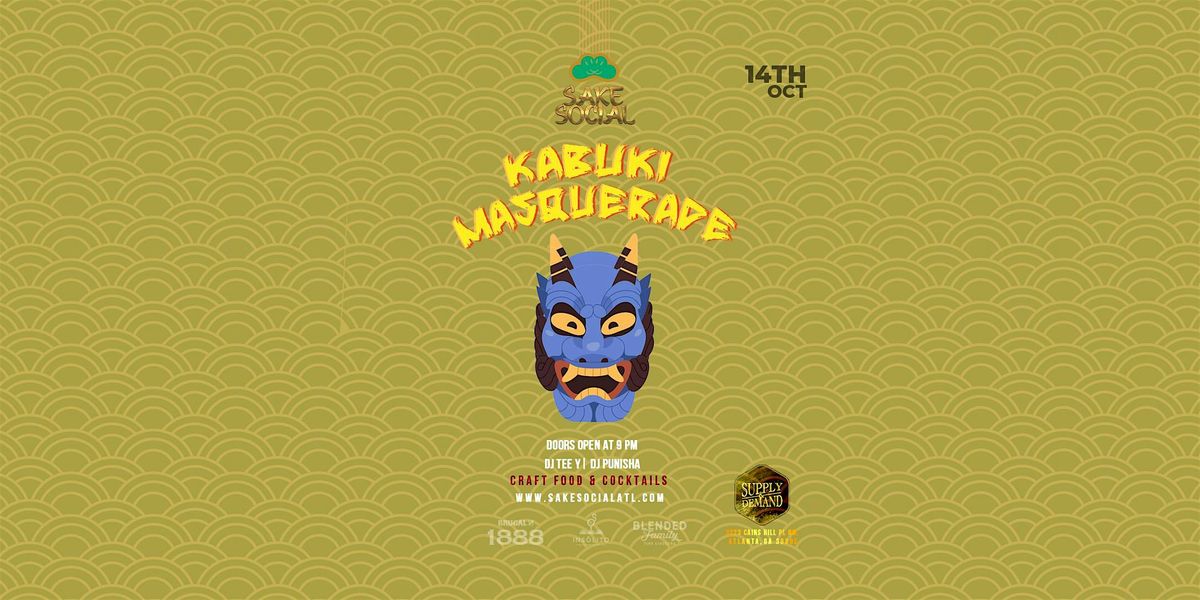 Sake Social Presents: Kabuki Masquerade