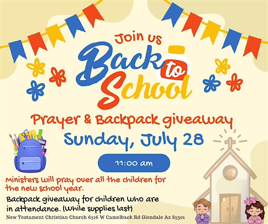 BACK TO SCHOOL PRAYER- FREE Backpacks, School Supplies, Snow cones and more