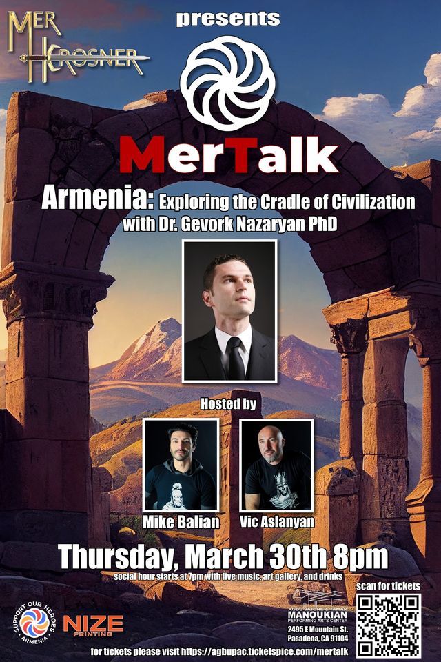 MerTalk - Armenia: Exploring the Cradle of Civilization with Dr Gevork Nazaryan PhD