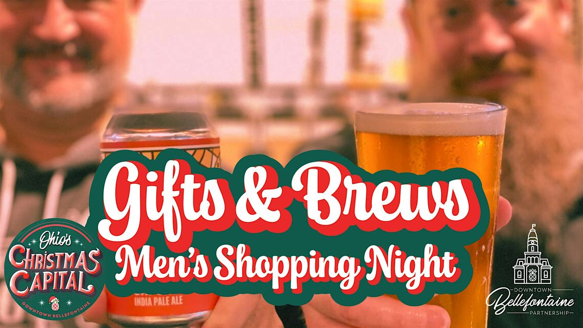 Gifts & Brews: Men's Shopping Night