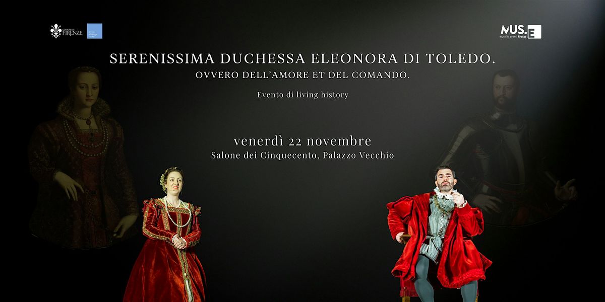 Serenissima duchessa Eleonora di Toledo. Ovvero dell\u2019amore et del comando.