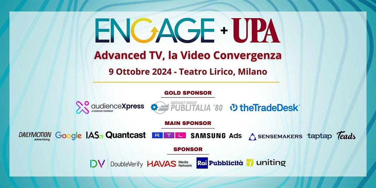 Engage + Upa - Advanced TV, la VideoConvergenza