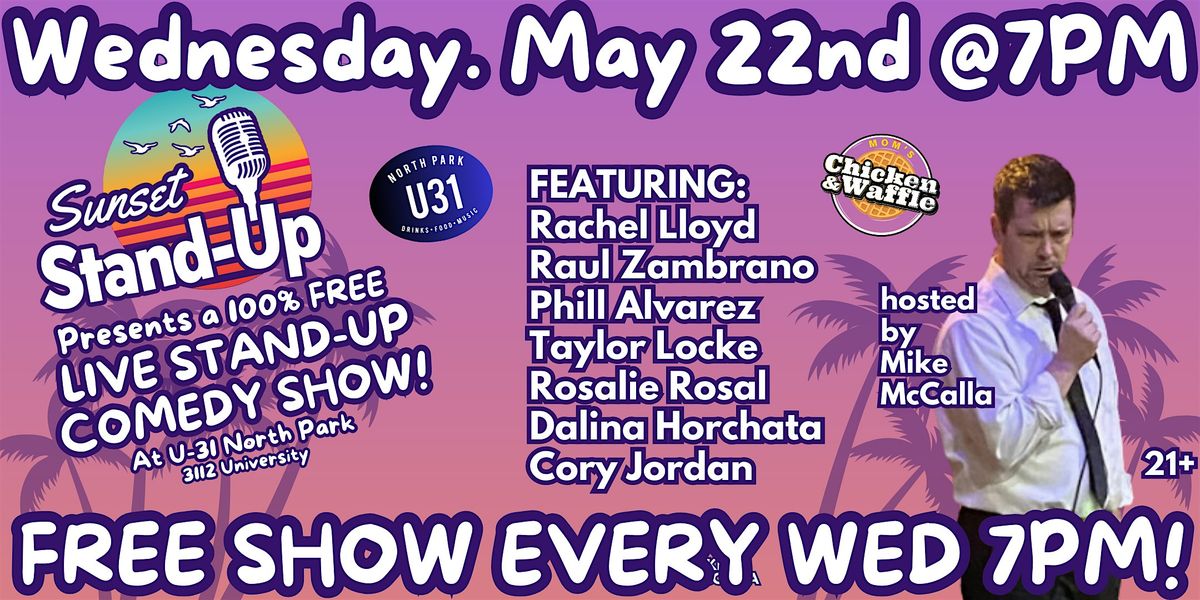 Sunset Standup @ U31 hosted by Mike McCalla - May 22