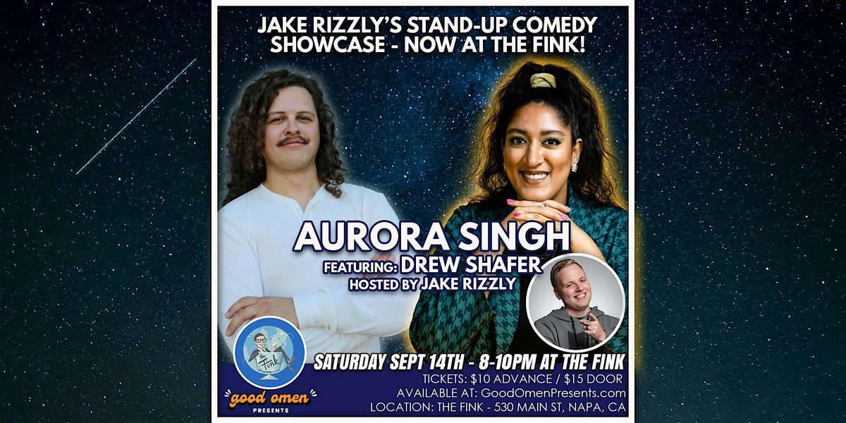 Jake Rizzly Standup Comedy Show with Aurora Singh (Punchline) & Drew Shafer