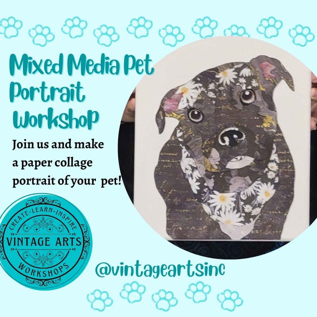 Mixed Media Pet Portrait Workshop