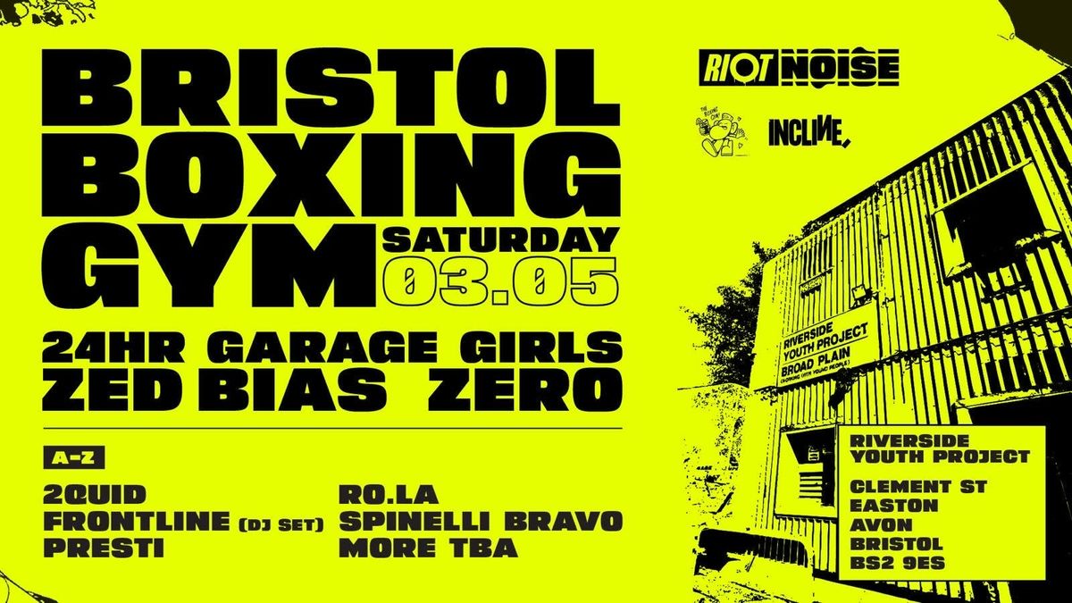 RIOT NOISE @ THE BOXING GYM 