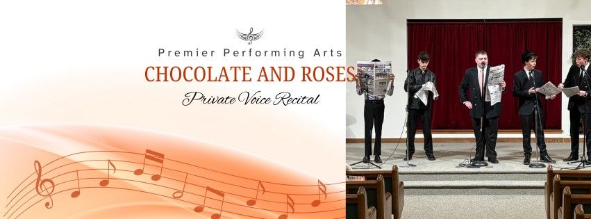 Chocolate and Roses Private Voice Recital