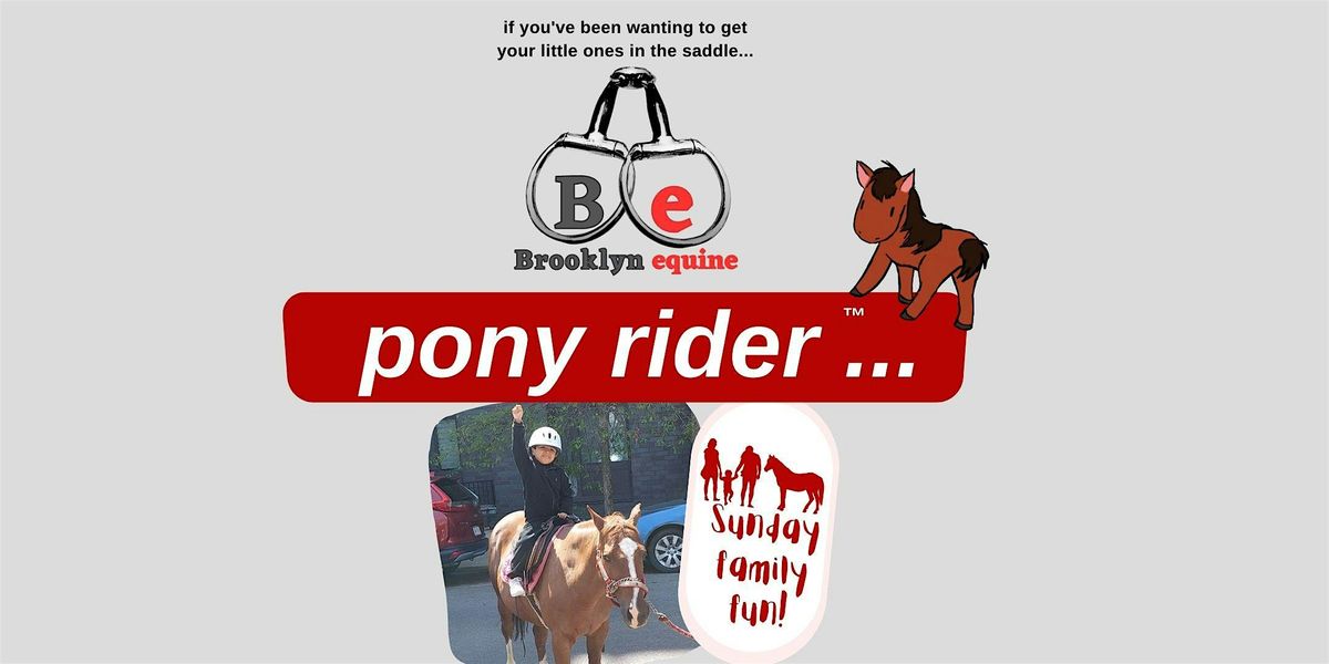 Be\u2122 \u2022 pony rider...