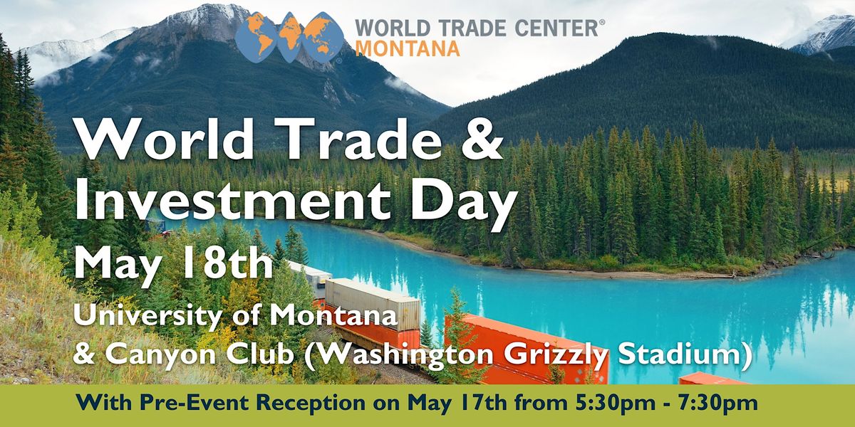 World Trade & Investment Day 2023, University of Montana University