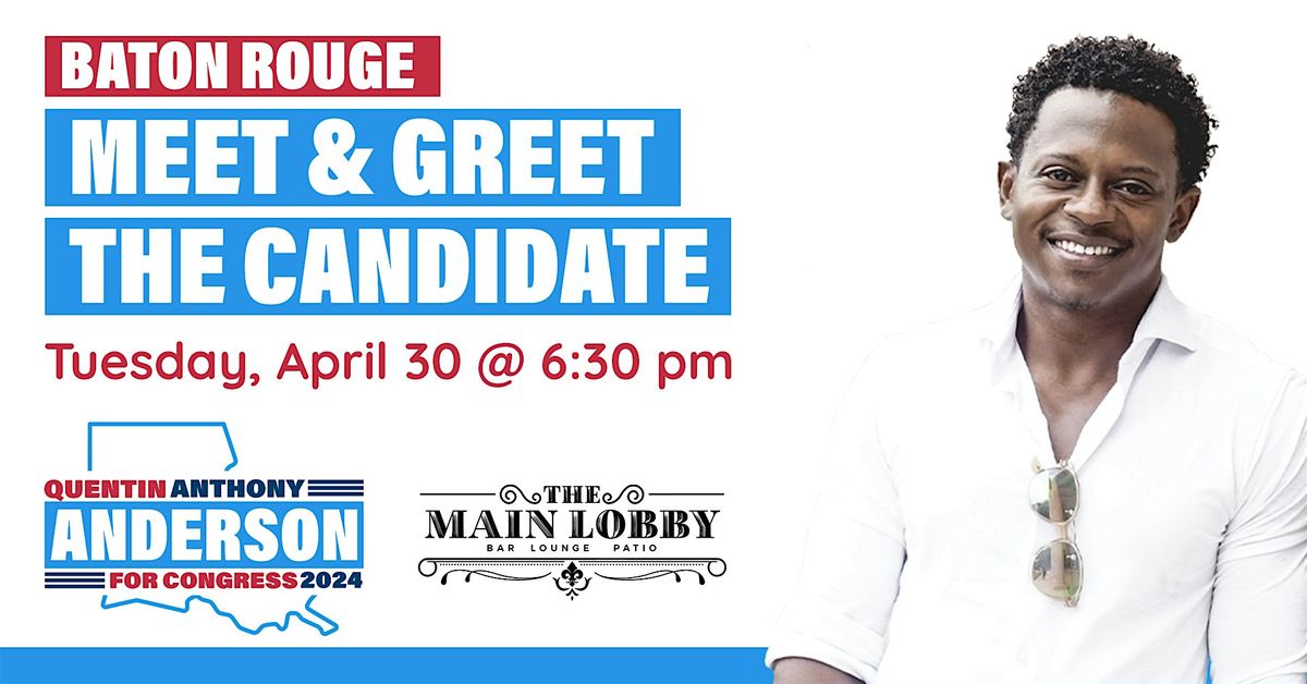 Meet & Greet the Candidate: Quentin Anthony Anderson for Congress