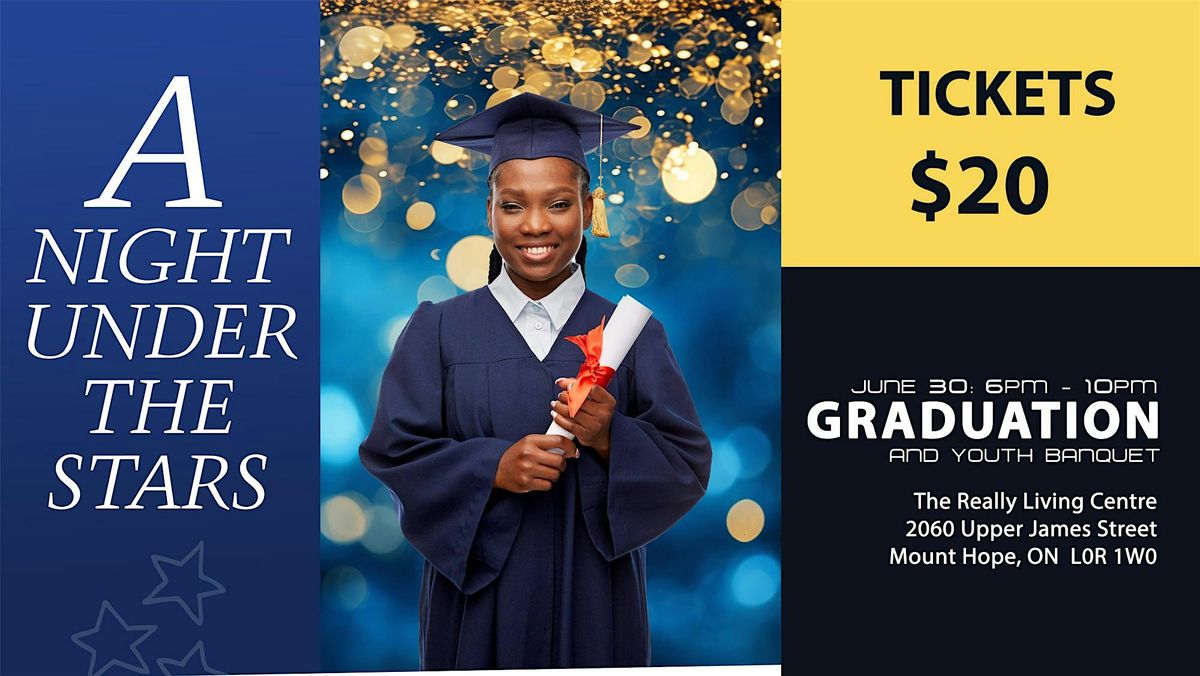 A Night Under The Stars - Graduation And Youth Banquet