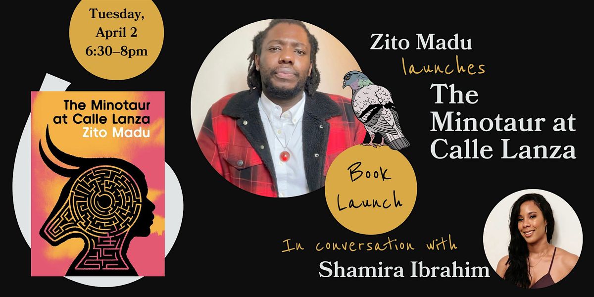 Zito Madu launches "The Minotaur at Calle Lanza," with Shamira Ibrahim