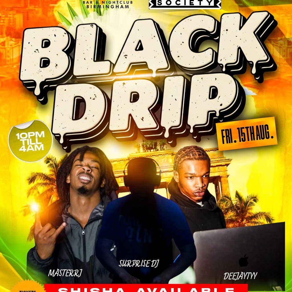 BLACK DRIP Birminghams Freshest All Black Party