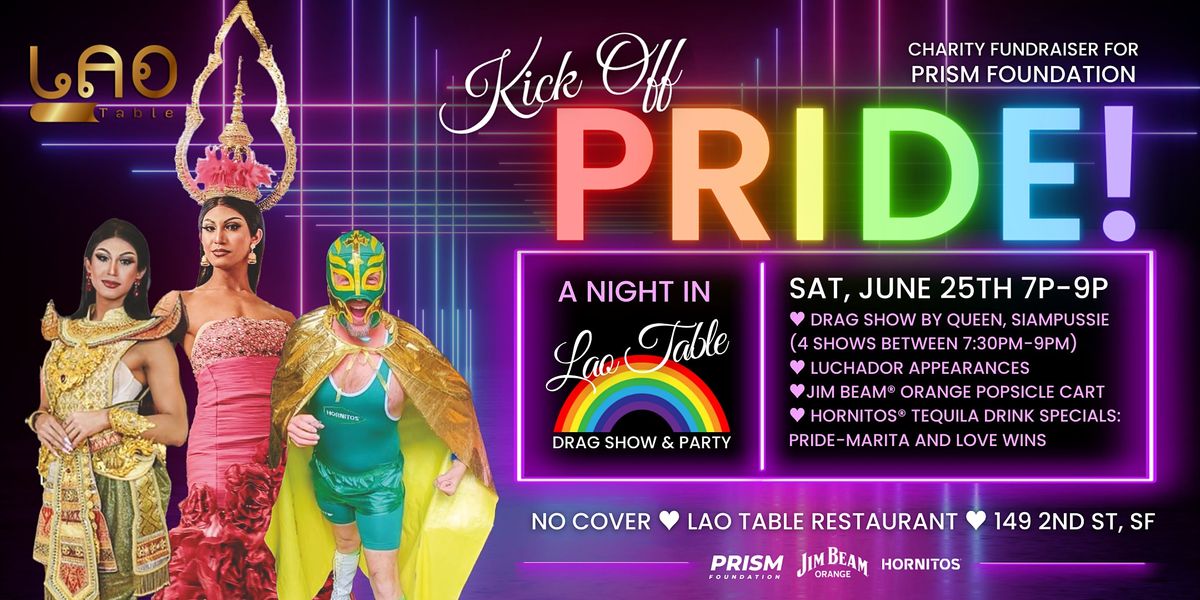 SF Pride Kick-Off | Drag Show & Party at Lao Table