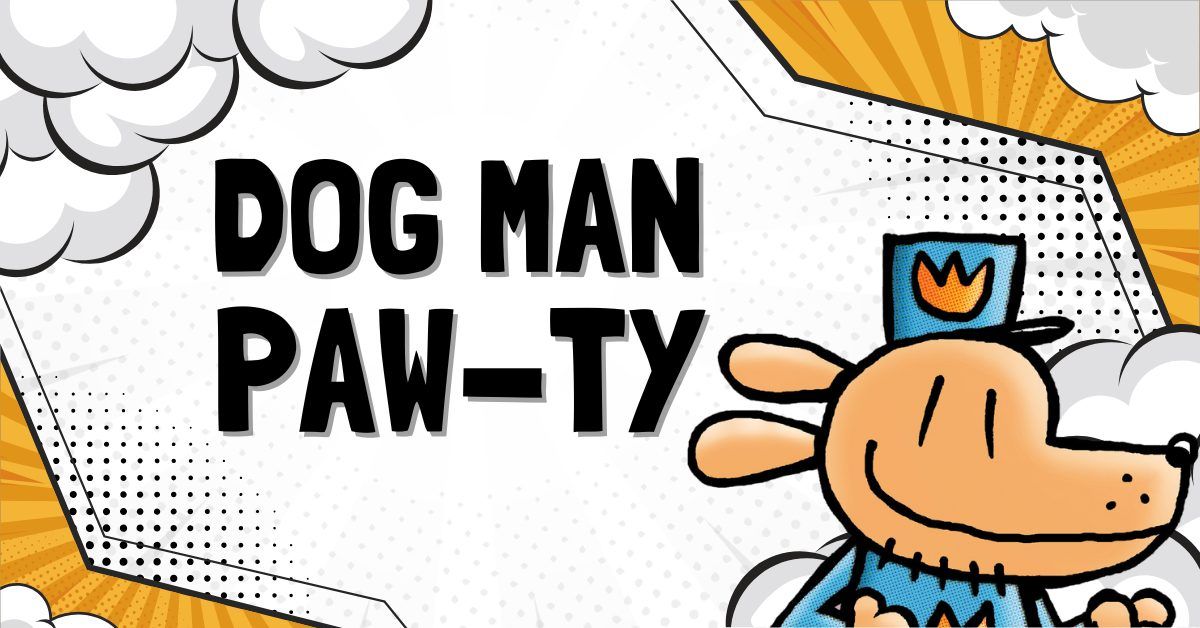 Dog Man Paw-ty