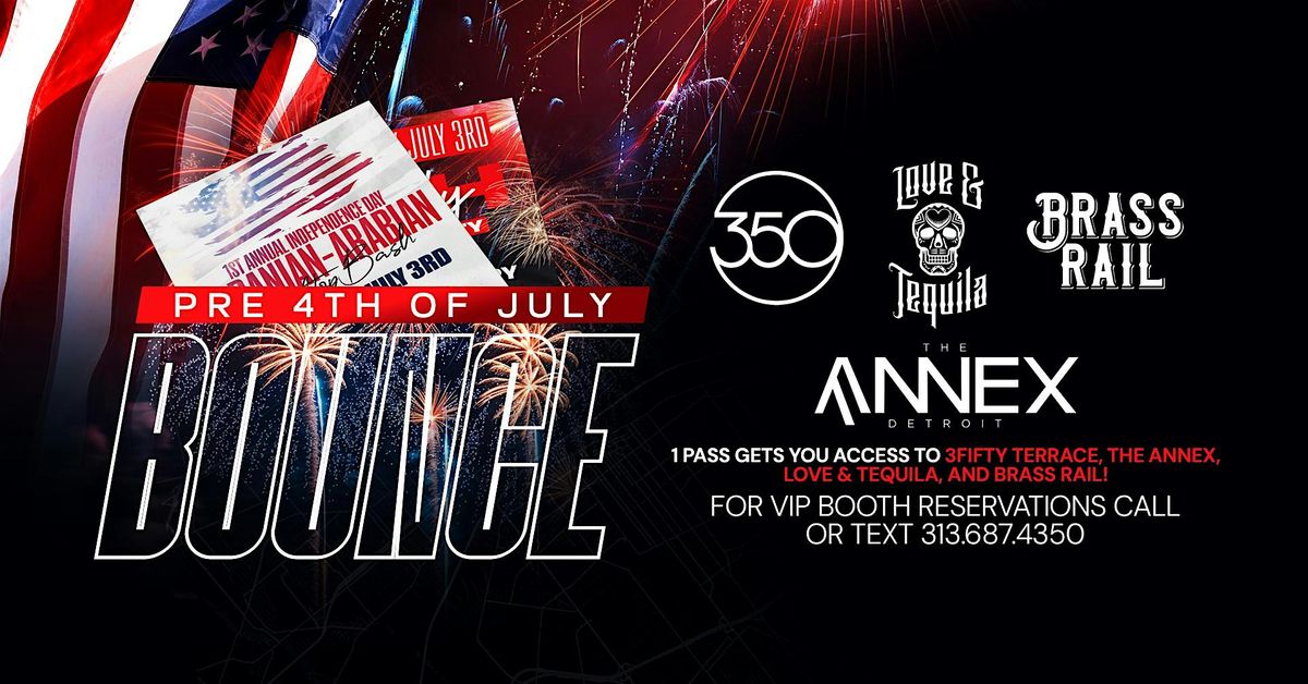 Pre 4th Of July Bounce. Detroit's BIGGEST 4th of July event!