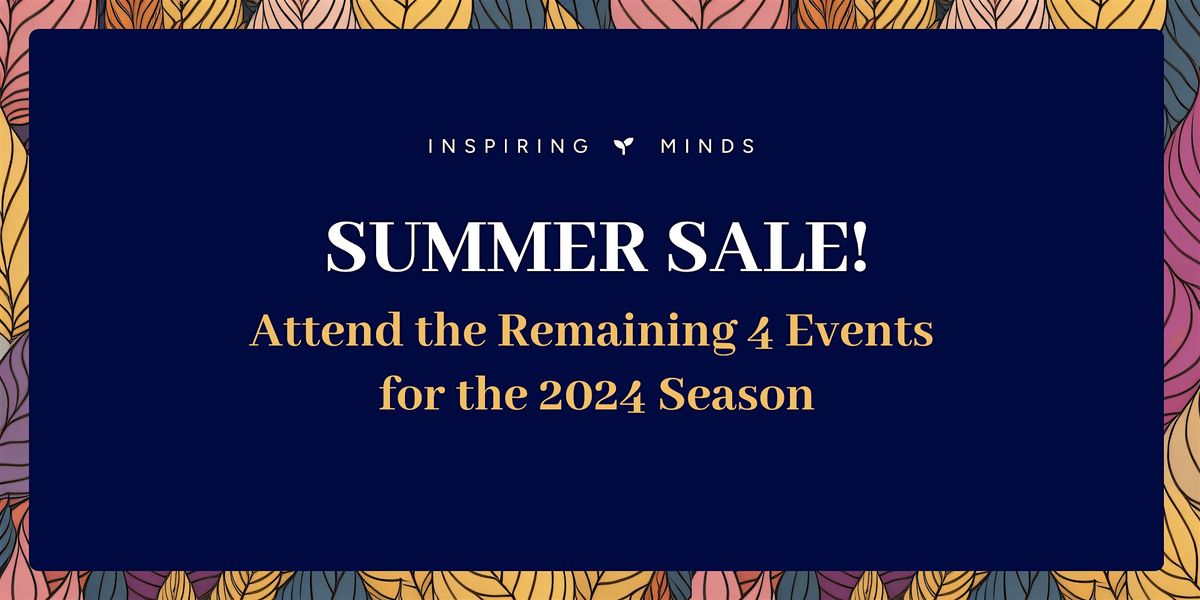 Inspiring Minds - 2024 Summer Sale