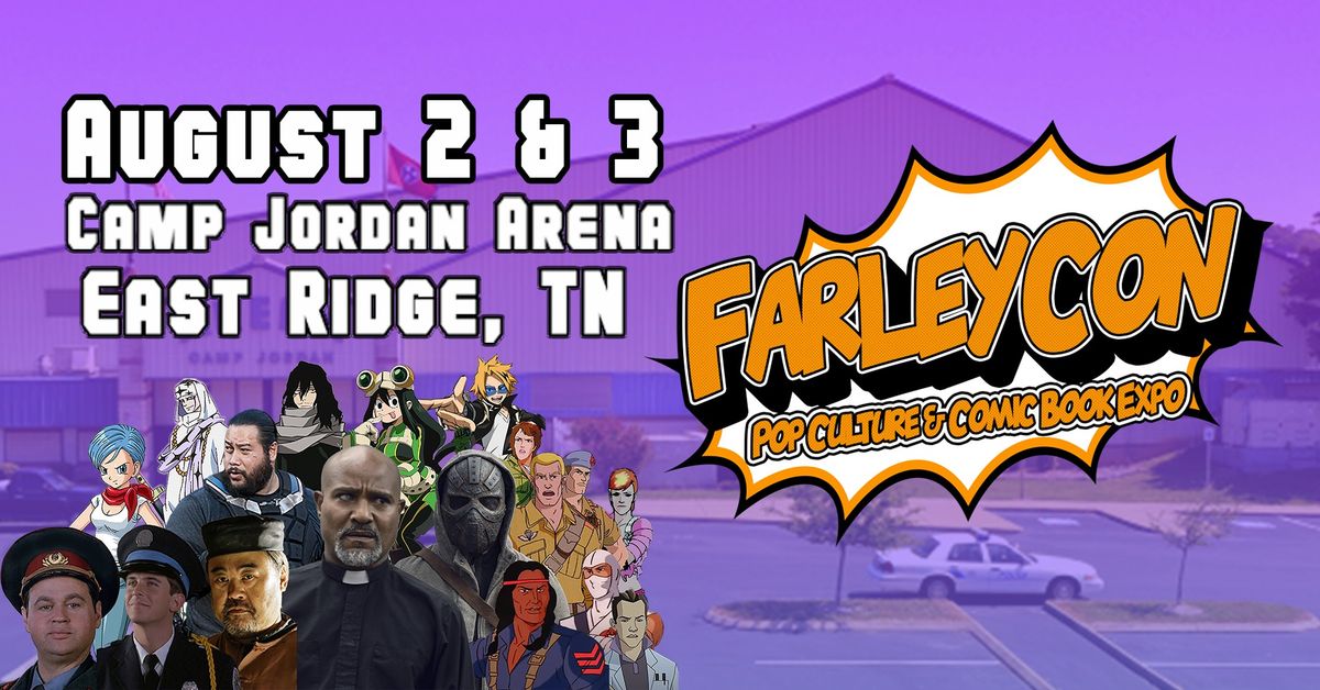 Celebrate the 10th Anniversary of FarleyCon Pop Culture & Comic Book Expo! 