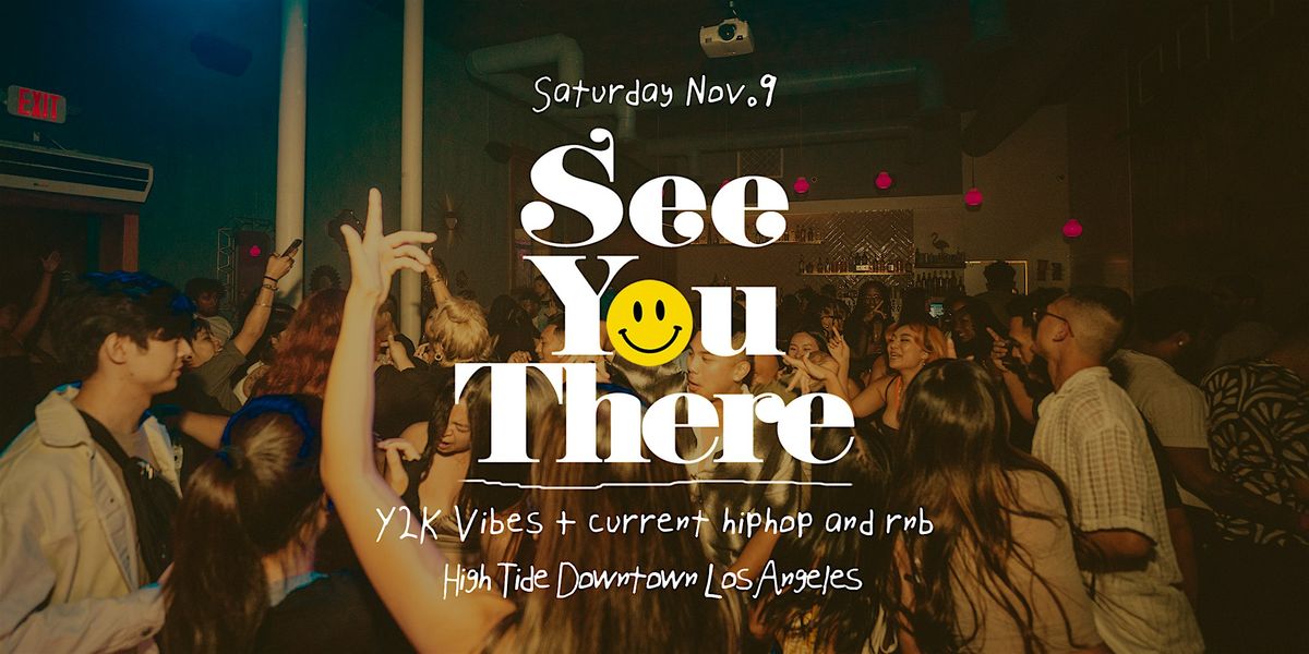 2000s + Current Hip-Hop & RnB Party in DTLA: See You There