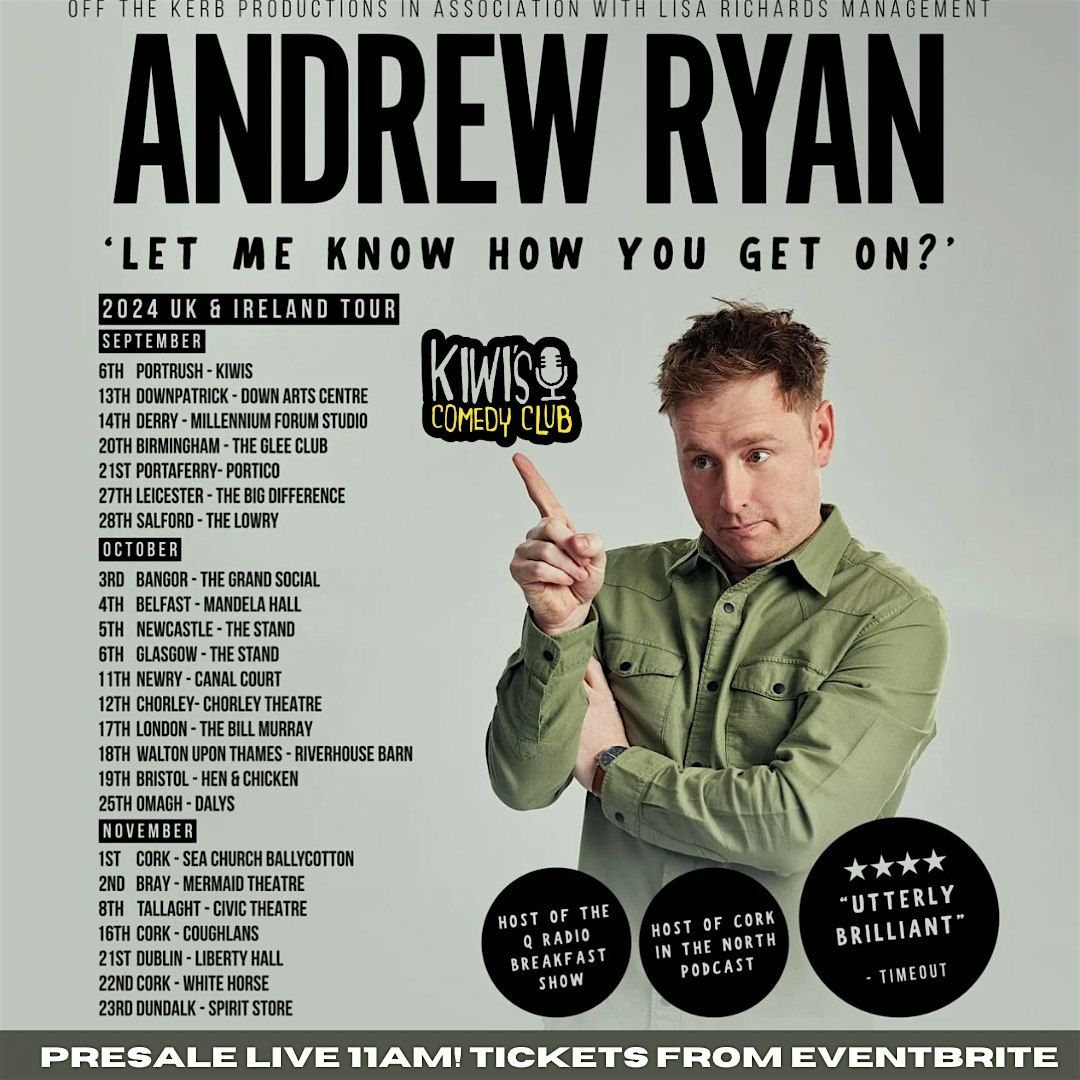 Andrew Ryan: Let Me Know How You Get On - 2024 Tour Show