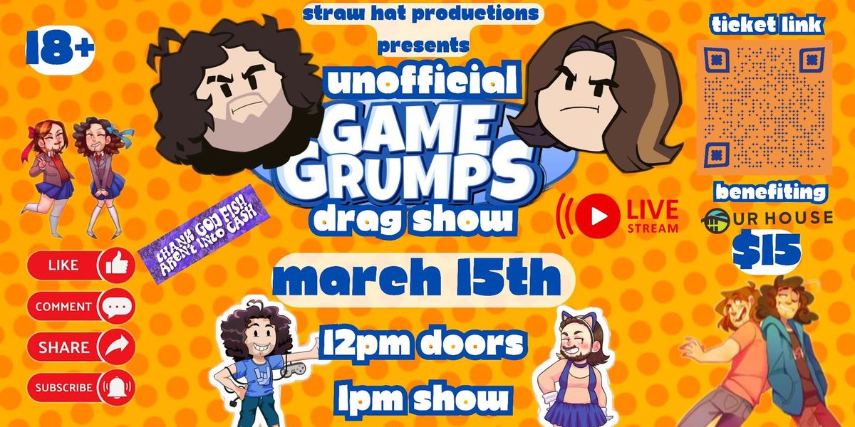 Unofficial Game Grumps Drag Show