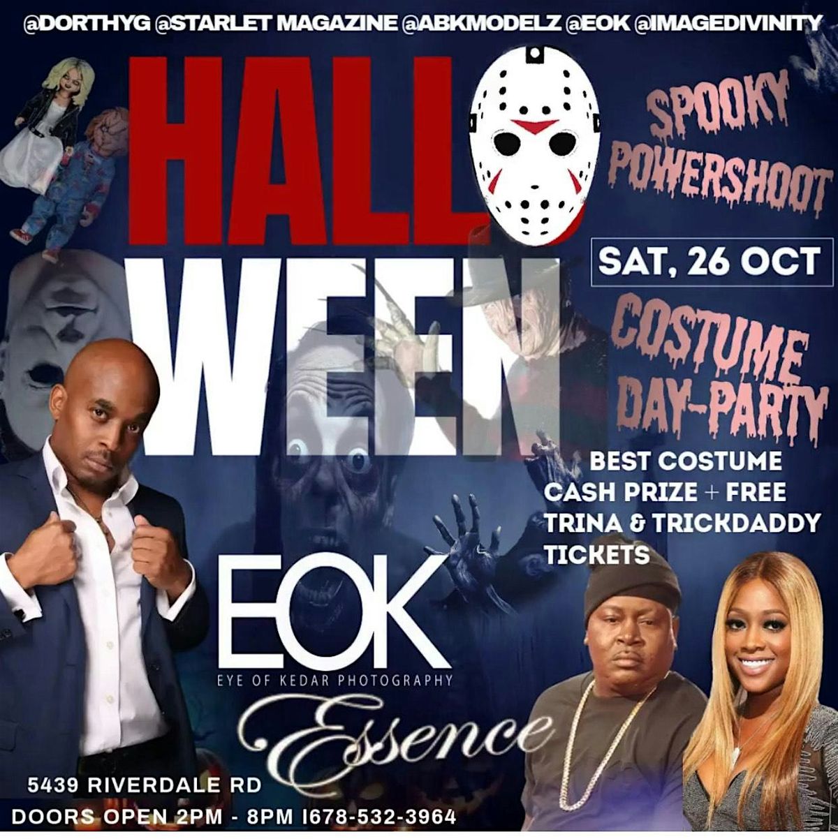 HALLOWEEN POWERSHOOT $ PRIZE +FREE TRINA & TRICKDADDY TICKETS  BEST COSTUME