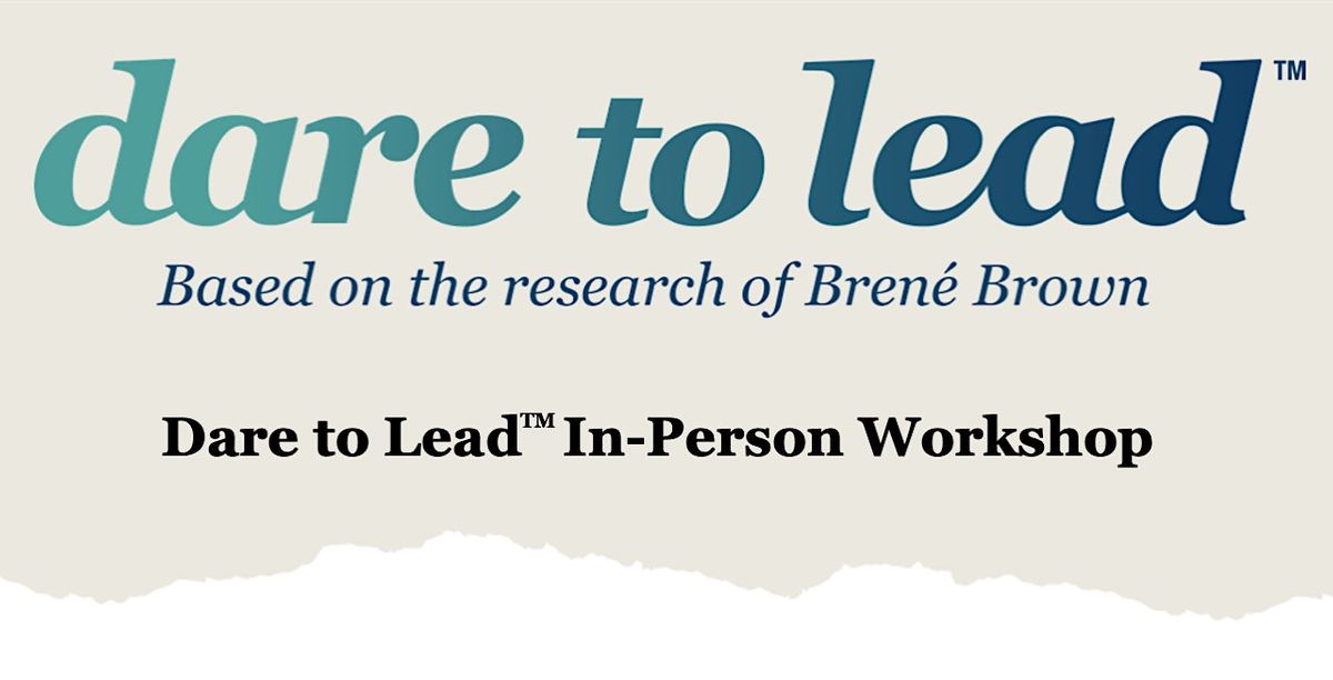 Dare to Lead is coming to Perth! 2-day in-person workshop.